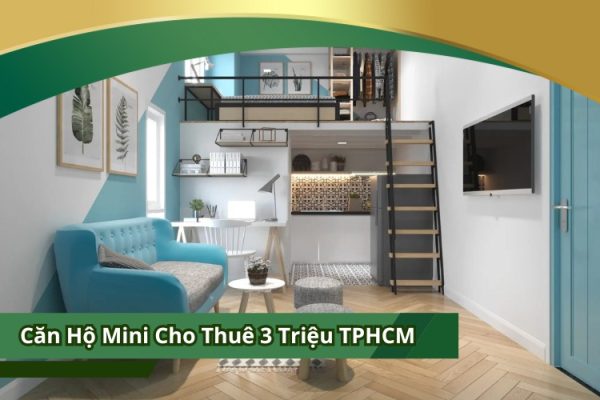 Căn hộ mini cho thuê 3 triệu TPHCM