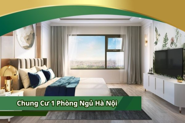 Chung Cư 1 Phòng Ngủ Hà Nội