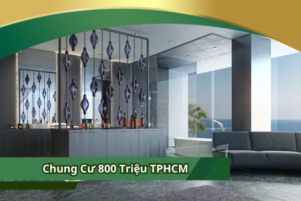 Chung Cư 800 Triệu TPHCM