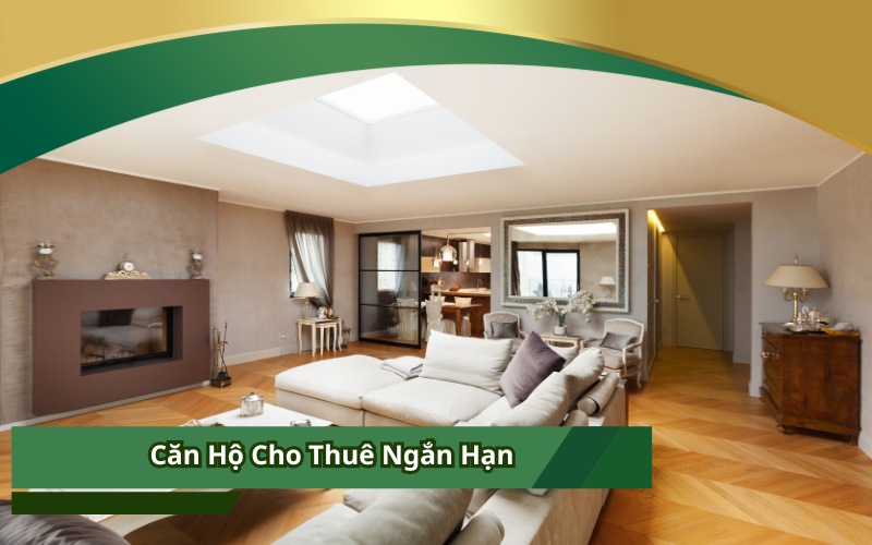 Căn Hộ Cho Thuê Ngắn Hạn