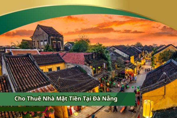 Cho Thuê Nhà Mặt Tiền Tại Đà Nẵng