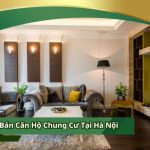 Mua Bán Căn Hộ Chung Cư Tại Hà Nội