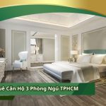 Thuê căn hộ 3 phòng ngủ TPHCM