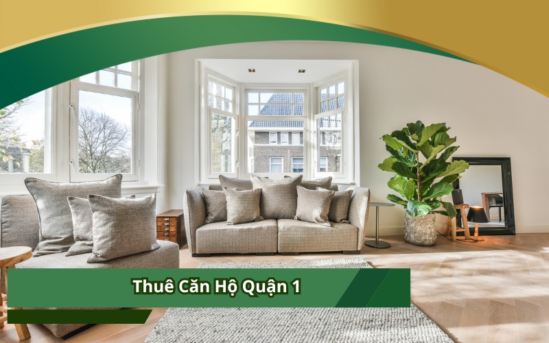 Thuê Căn Hộ Quận 1