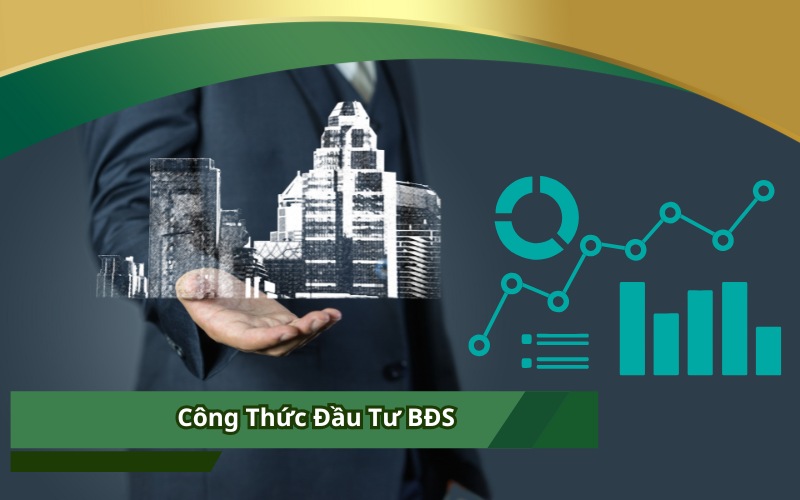 Công Thức Đầu Tư BĐS