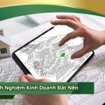 Kinh Nghiệm Kinh Doanh Đất Nền